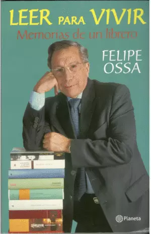 LEER PARA VIVIR. MEMORIAS DE UN LIBRERO