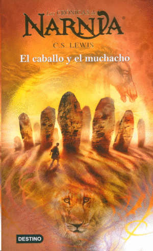 NARNIA 3: EL CABALLO Y EL MUCHACHO