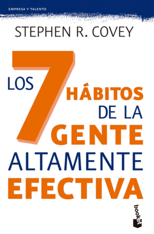 LOS 7 HABITOS DE LA GENTE ALTAMENTE EFECTIVA