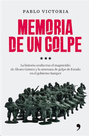 MEMORIA DE UN GOLPE