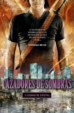 CAZADORES DE SOMBRAS III - CIUDAD DE CRISTAL