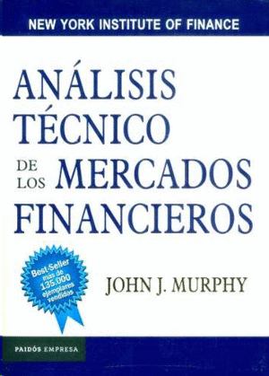 ANALISIS TECNICO DE LOS MERCADOS FINANCIEROS