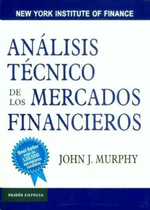 ANALISIS TECNICO DE LOS MERCADOS FINANCIEROS