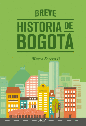 BREVE HISTORIA DE BOGOTA