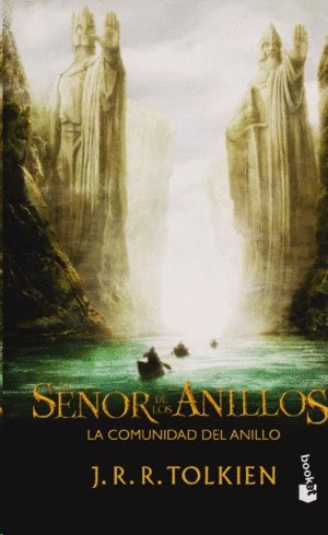 EL SEÑOR DE LOS ANILLOS 1- LA COMUNIDAD DEL ANILLO