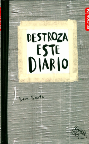 DESTROZA ESTE DIARIO - GRIS