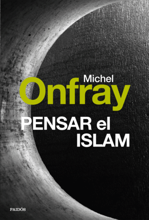 PENSAR EL ISLAM