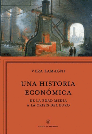 UNA HISTORIA ECONOMICA