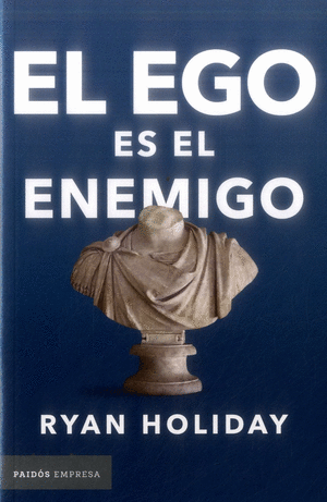 EL EGO ES EL ENEMIGO