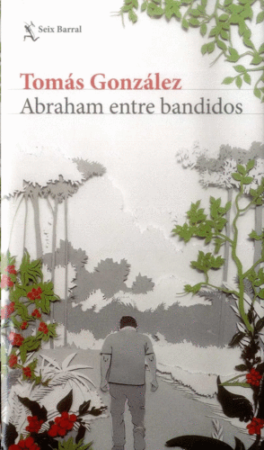 ABRAHAM ENTRE BANDIDOS