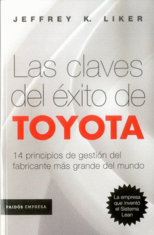 LAS CLAVES DEL EXITO DE TOYOTA