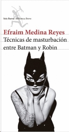 TECNICAS DE MASTURBACION ENTRE BATMAN Y ROBIN