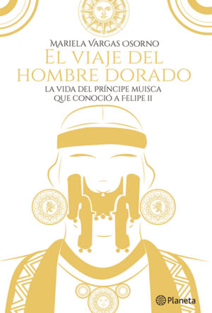 EL VIAJE DEL HOMBRE DORADO