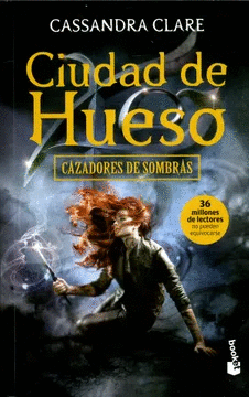 CAZADORES DE SOMBRAS 1. CIUDAD DE HUESO