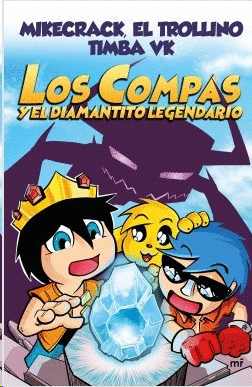 LOS COMPAS Y EL DIAMANTITO LEGENDARIO