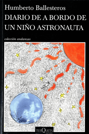 DIARIO DE A BORDO DE UN NIÑO ASTRONAUTA