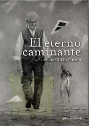 EL ETERNO CAMINANTE