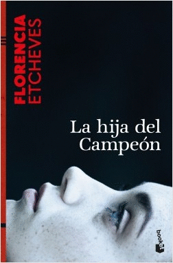 LA HIJA DEL CAMPEÓN