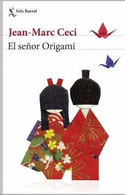 EL SEÑOR ORIGAMI