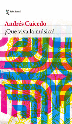 ¡QUE VIVA LA MUSICA!