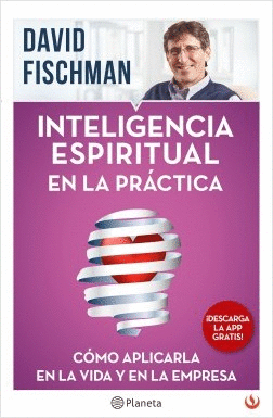 INTELIGENCIA ESPIRITUAL EN LA PRÁCTICA