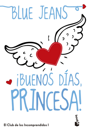 ¡BUENOS DIAS, PRINCESA!