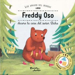 FREDDY OSO DECORA LA CASA DEL SEÑOR BUHO