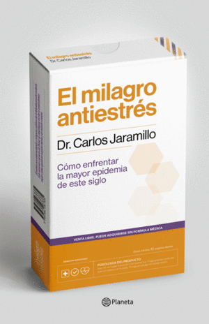 EL MILAGRO ANTIESTRÉS