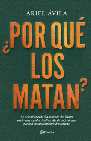 ¿POR QUE LOS MATAN?