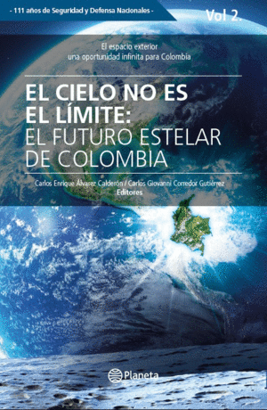 EL CIELO NO ES EL LIMITE: EL FUTURO ESTELAR DE COLOMBIA
