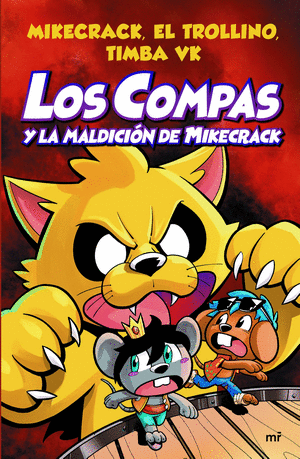 compas 4 los compas y la maldiciÓn de mikecrack mikecrack el