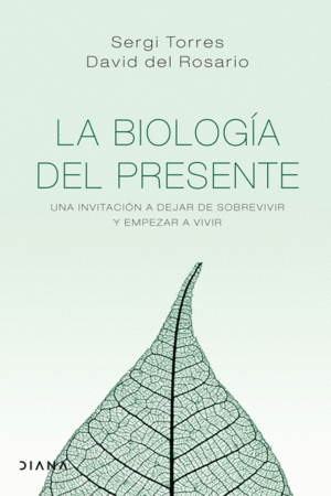 LA BIOLOGIA DEL PRESENTE