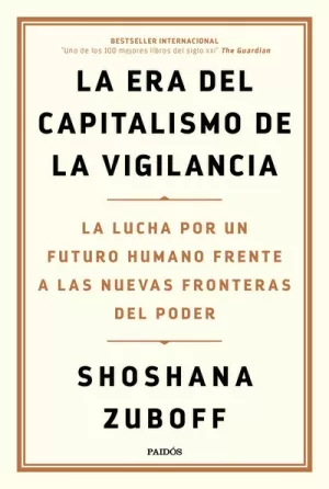 LA ERA DEL CAPITALISMO DE VIGILANCIA