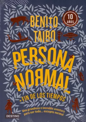 PERSONA NORMAL. FIN DE LOS TIEMPOS