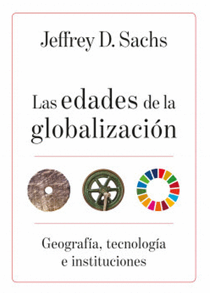 LAS EDADES DE LA GLOBALIZACION