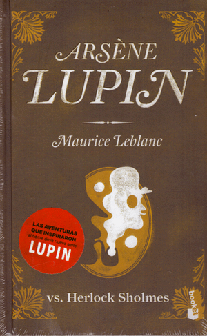 ARSÈNE LUPIN VS. HERLOCK SHOLMES