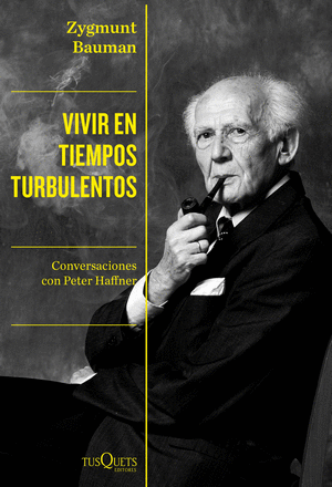 VIVIR EN TIEMPOS TURBULENTOS