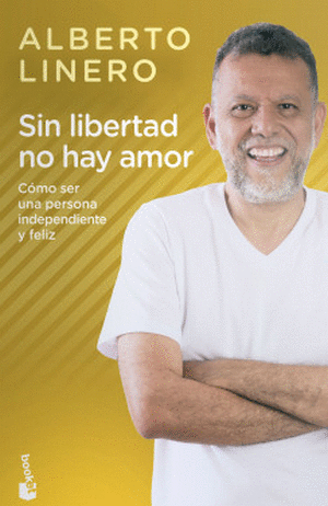 SIN LIBERTAD NO HAY AMOR