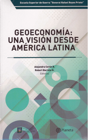 GEOECONOMÍA: UNA VISIÓN DESDE AMÉRICA LAT.