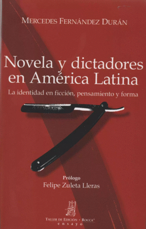 NOVELA Y DICTADORES EN AMÉRICA LATINA