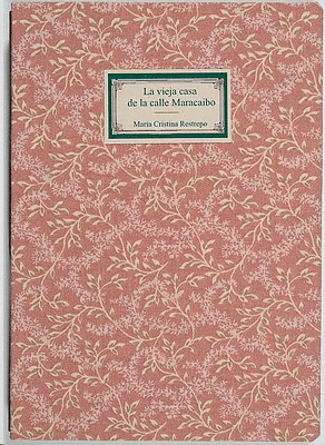 LA VIEJA CASA DE LA CALLE MARACAIBO