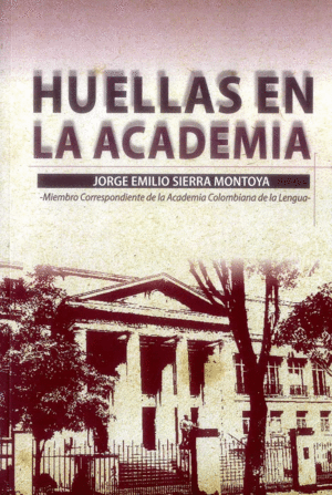 HUELLAS EN LA ACADEMIA