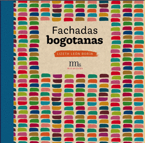 FACHADAS BOGOTANAS (2A.EDICION)