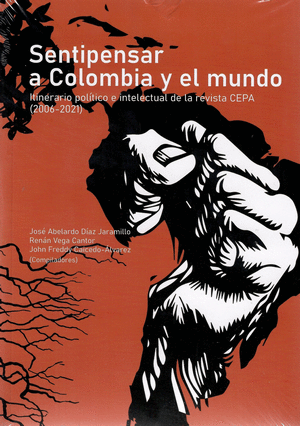 SENTIPENSAR A COLOMBIA Y EL MUNDO