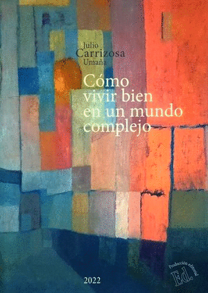 COMO VIVIR BIEN EN UN MUNDO COMPLEJO