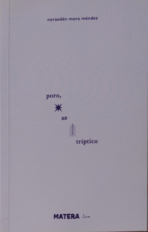 PORO, UN TRIPTICO