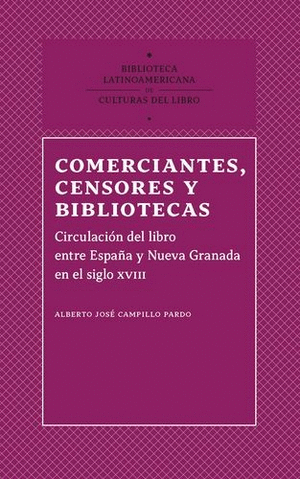 COMERCIANTES, CENSORES Y BIBLIOTECAS