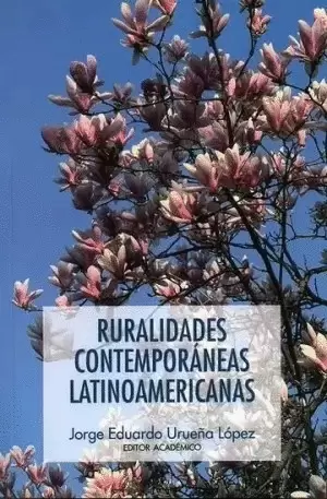 RURALIDADES CONTEMPORÁNEAS LATINOAMERICANAS