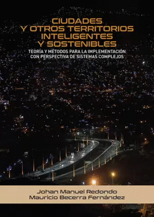 CIUDADES Y OTROS TERRITORIOS INTELIGENTES Y SOSTENIBLES.