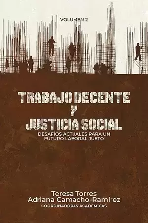 TRABAJO DECENTE (2) Y JUSTICIA SOCIAL